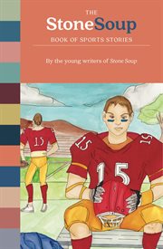 The stone soup book of sports stories cover image