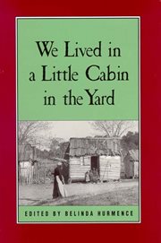 We lived in a little cabin in the yard cover image
