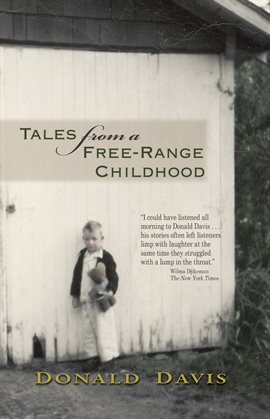 Cover image for Tales from a Free-Range Childhood
