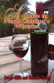 A guide to North Carolina's wineries cover image