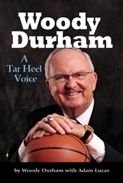 Woody Durham : a Tar Heel voice cover image