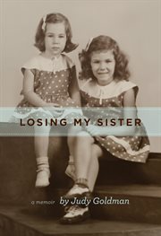 Losing my sister : a memoir cover image