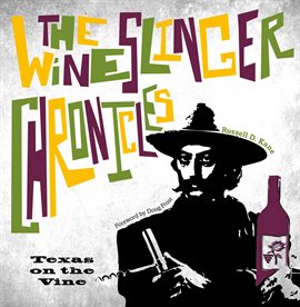 Cover image for The Wineslinger Chronicles