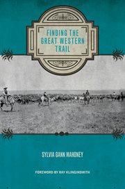 Finding the Great Western Trail cover image