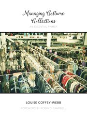 Managing costume collections : an essential primer cover image