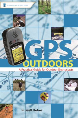 Link to GPS Outdoors by Russell Helms in Hoopla