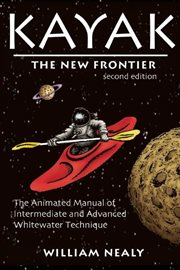 Kayak: The New Frontier : The New Frontier cover image