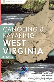 A canoeing and kayaking guide to West Virginia cover image