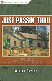 Just passin' thru: a vintage store, the Appalachian trail, and a cast of unforgettable characters cover image