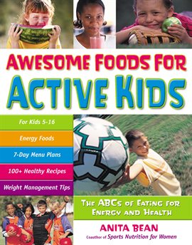 Cover image for Awesome Foods for Active Kids