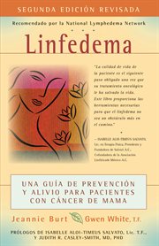 Linfedema : una guía de prevención y sanación para pacientes con cáncer de mama cover image