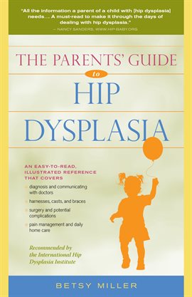 Cover image for The Parents' Guide to Hip Dysplasia