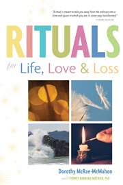 Rituals for life, love & loss cover image