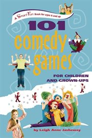 101 comedy games for children and grown-ups cover image