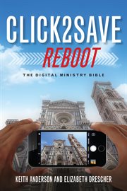Click2save : the digital ministry Bible reboot cover image