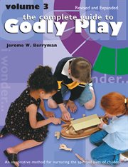 The complete guide to godly play cover image