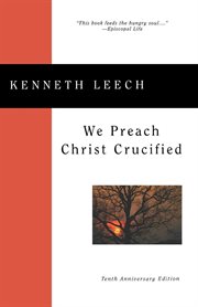 We preach Christ crucified : the proclamation of the cross in the Dark Age cover image