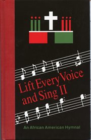 Lift every voice and sing ii pew edition. An African American Hymnal cover image