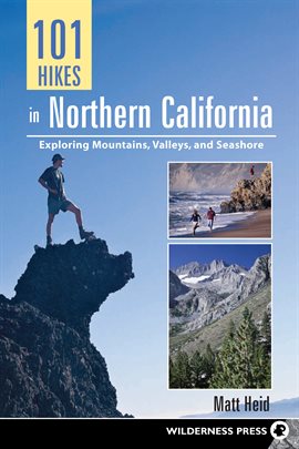 Cover image for 101 Hikes in Northern California