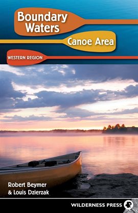 Cover image for Boundary Waters Canoe Area: Western Region