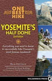 One Best Hike: Yosemite's Half Dome cover image