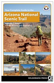 Your Complete Guide to the Arizona National Scenic Trail cover image