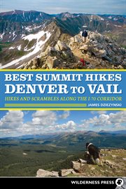 BEST SUMMIT HIKES DENVER TO VAIL cover image