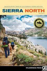 Sierra North : backcountry trips in California's Sierra Nevada cover image