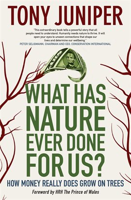 Cover image for What Has Nature Ever Done for Us?