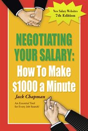 Negotiating your salary: how to make $1,000 a minute cover image