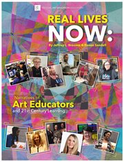Real Lives Now : Narratives of Art Educators and 21st-Century Learning cover image