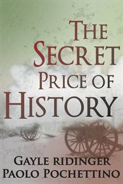 The secret price of history cover image
