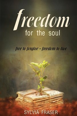 Cover image for Freedom For The Soul