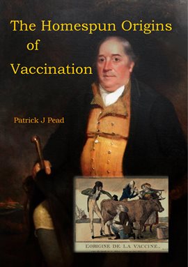 Cover image for The Homespun Origins of Vaccination