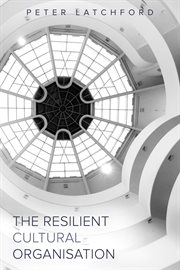 The resilient cultural organisation cover image