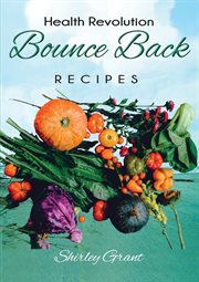 The bounce back health recipes cover image