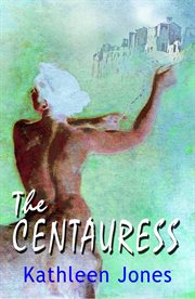 The centauress cover image