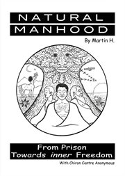 Natural manhood : from prison towards inner freedom cover image