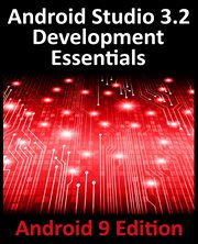 Android Studio 3.2 development essentials cover image
