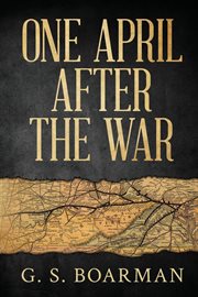One April after the war cover image
