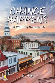Change happens but will they understand? cover image