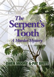 The serpent's tooth : a murder mystery cover image