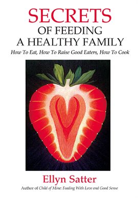 Umschlagbild für Secrets of Feeding a Healthy Family