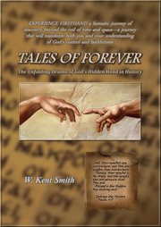 Tales of forever. The Unfolding Drama of God's Hidden Hand in History cover image