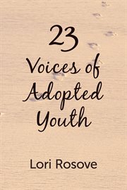 23 : voices of adopted youth cover image