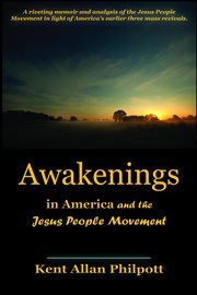Awakenings in america and the jesus people movement cover image