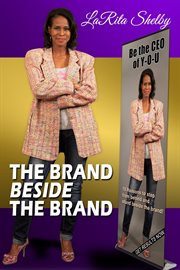 The brand beside the brand ebook. 10 Reasons to step from behind and stand beside the brand cover image