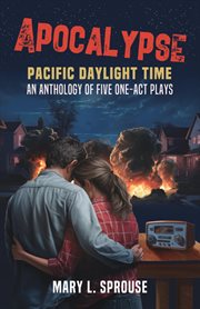 Apocalypse : Pacific Daylight Time cover image