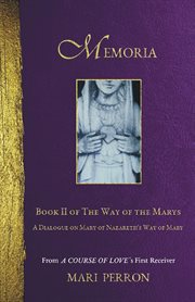 Memoria: the way of the marys cover image