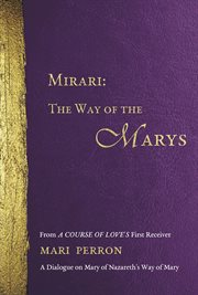 Mirari. The Way of the Marys cover image